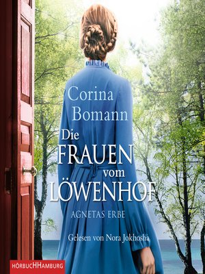 cover image of Die Frauen vom Löwenhof--Agnetas Erbe (Die Löwenhof-Saga 1)